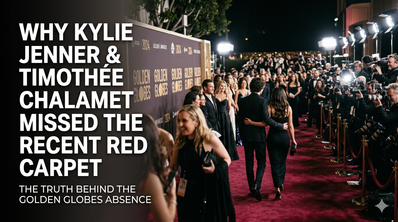 Why Kylie Jenner and Timothée Chalamet Missed the Recent Red Carpet