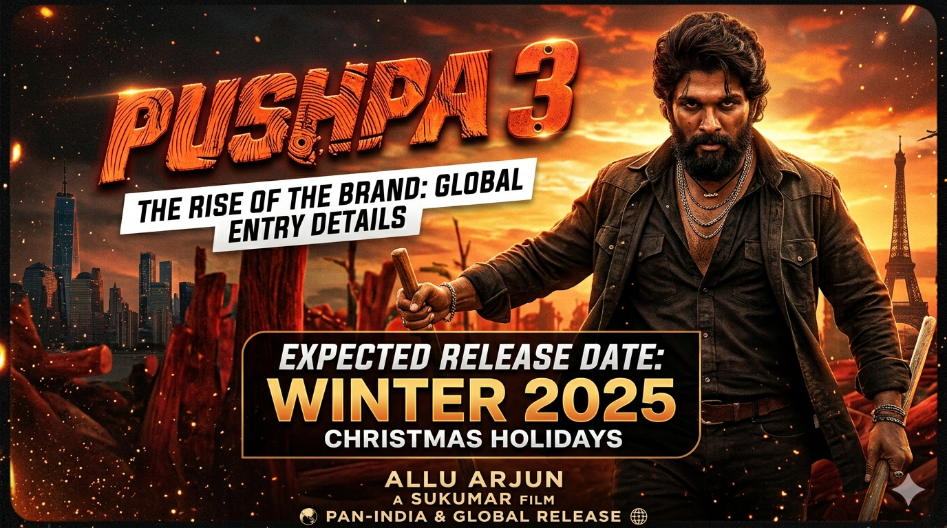 Pushpa 3 Official Release Date: Allu Arjun’s "Global Entry" Details