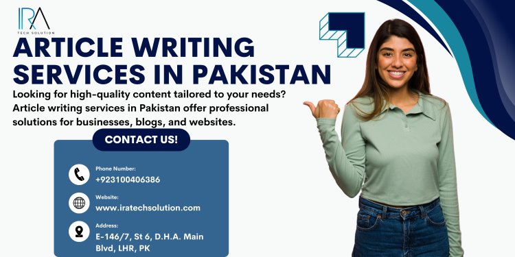 Affordable and Professional Article Writing Services for Your Content Needs