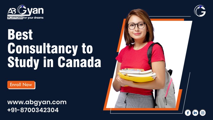 A Complete Guide to Study in Canada