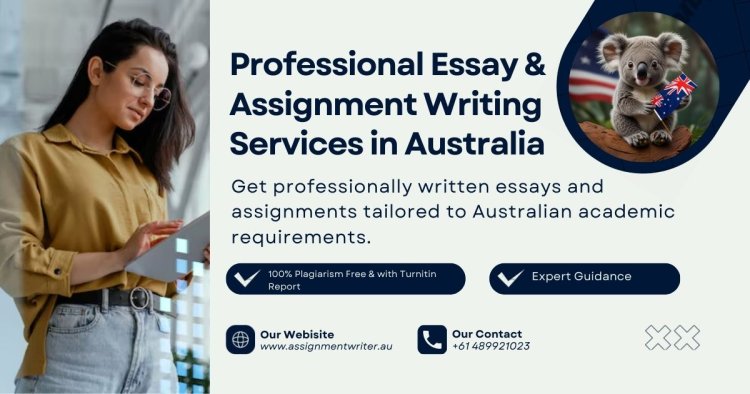 Professional Essay & Assignment Writing Services in Australia