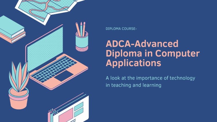 ADCA for Non-IT Background Students: A Step Toward IT Careers