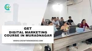 Unlock Your Digital Marketing Career with the Best Course in Muradnagar