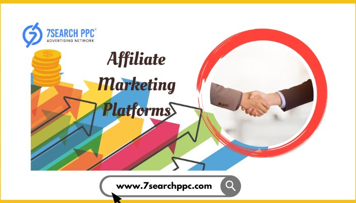 A Complete Guide to Popular Affiliate Marketing Platforms 