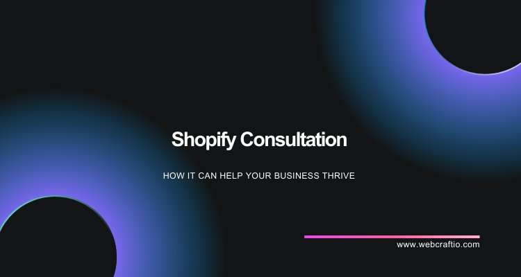 Shopify Strategy Consultation: From Setup to Sales Growth