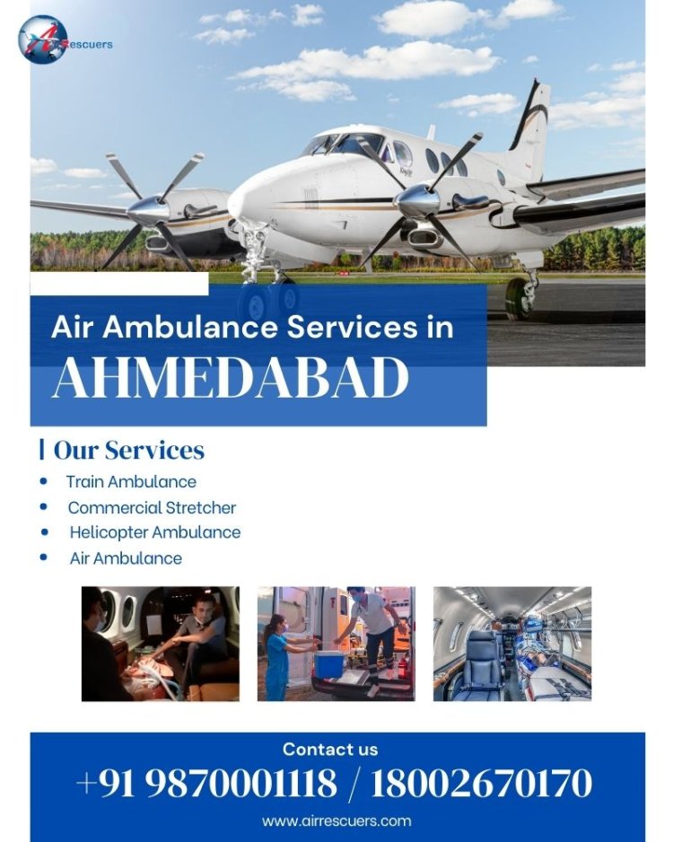 Air Ambulance Services in Ahmedabad