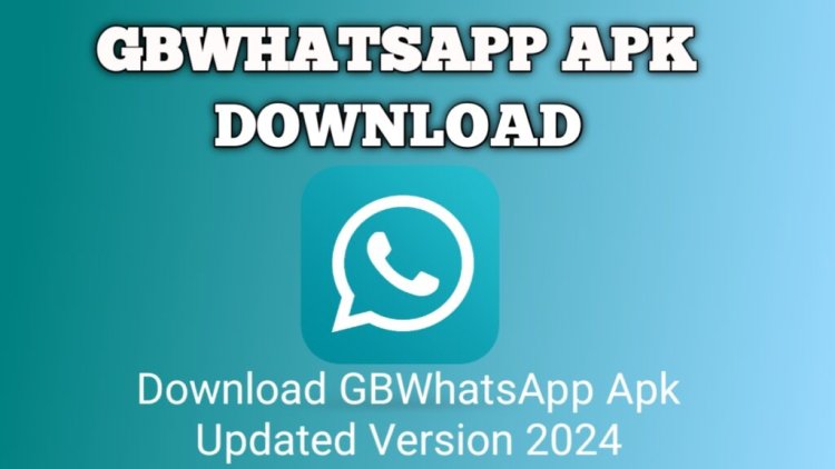 GBWhatsApp APK Download (Login FIXED) Updated Version february 2025(Official)