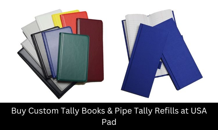 Buy Custom Tally Books & Pipe Tally Refills at USA Pad